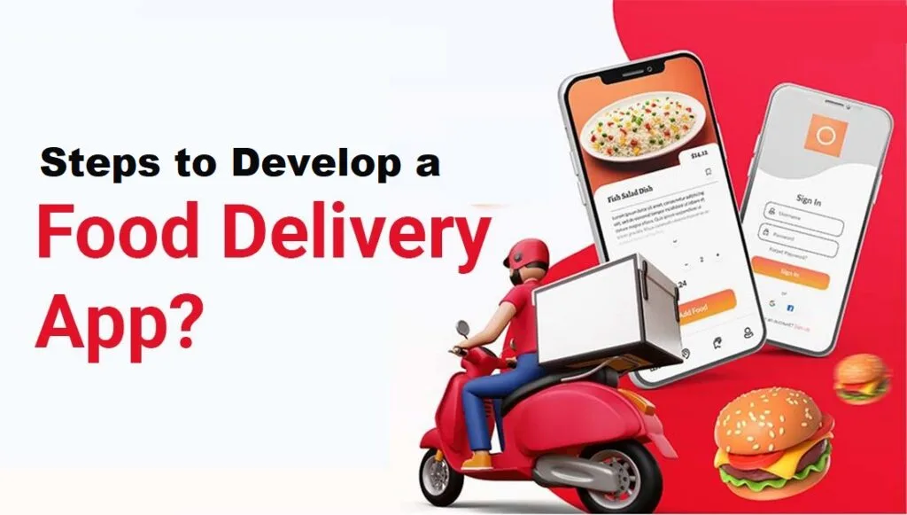 Guide on Food Delivery App Development 8 Steps for Food Delivery App Development