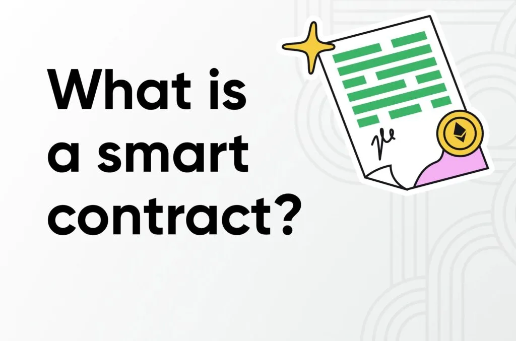 Smart Contracts 2.0: The Evolution of Smart Contracts 6 What Is a Smart Contract?