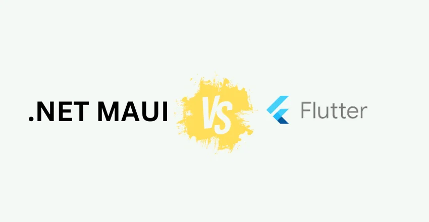 .NET MAUI vs Flutter: A Detailed Look at Cross-Platform Development Framework Options