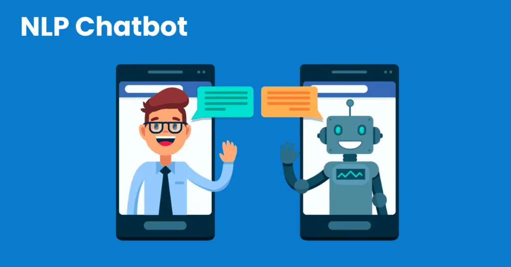 What Is an NLP Chatbot and How Natural Language Processing Chatbots Works 5 What Is an NLP Chatbot?