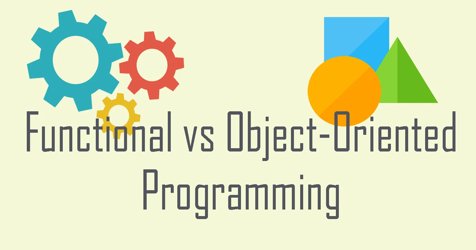 Functional Programming vs Object‑Oriented Programming