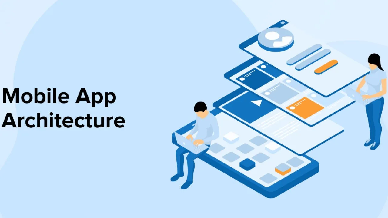 The Ultimate Guide to Mobile Application Architecture