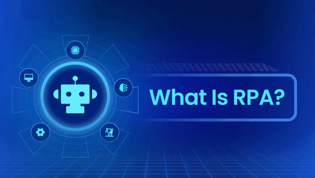 What is RPA and Its Use Cases in Various Industries? 6 What is Robotic Process Automation (RPA)?