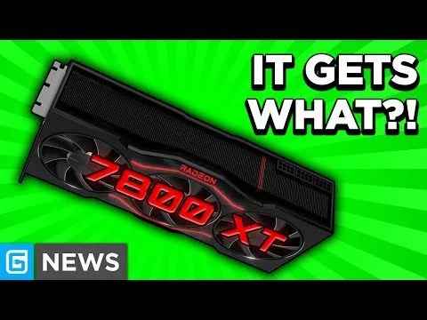 AMD Radeon 7800 XT graphics card on a green background with text “IT GETS WHAT?!” and a “G NEWS” logo.