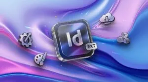The Best 10 InDesign Plugins, Tools & Add-ons to Try in 2026