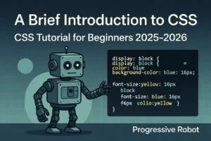A Brief Introduction to CSS – CSS Tutorial for Beginners 2025–2026