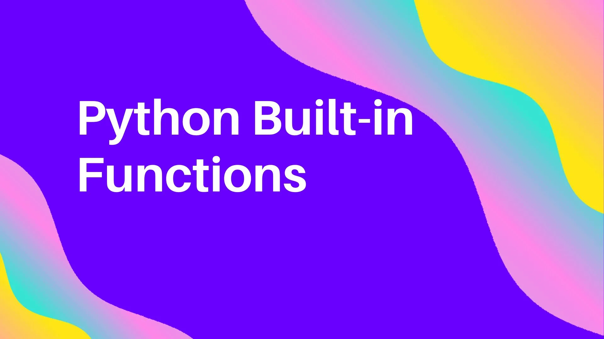 Built-in Functions for Numbers in Python 3