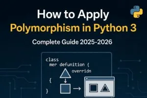 How to Apply Polymorphism in Python 3 – Complete Guide 2025–2026