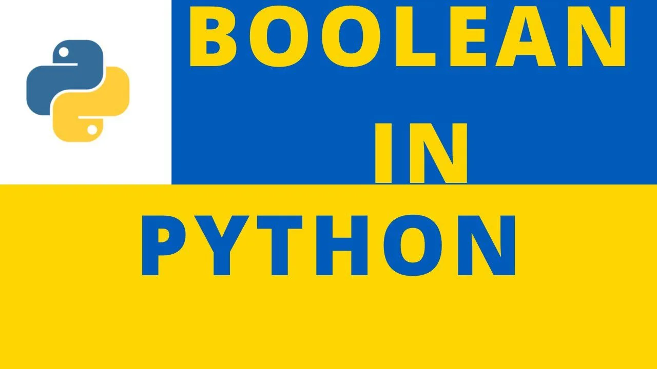 Understanding Boolean Logic in Python 3: Complete Guide (2025–2026)