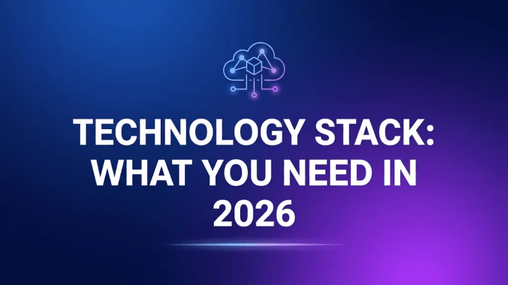 AI-POWERED AUTOMATION IN ENTERPRISE IT SOLUTIONS: THE 2026 COMPLETE GUIDE 15 TECHNOLOGY STACK: WHAT YOU NEED IN 2026