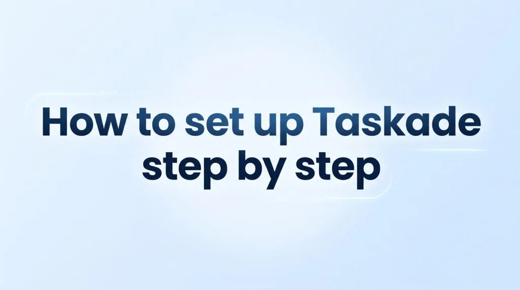 How to Set Up Taskade: A Step-by-Step Guide for Beginners 8 How to set up Taskade step by step