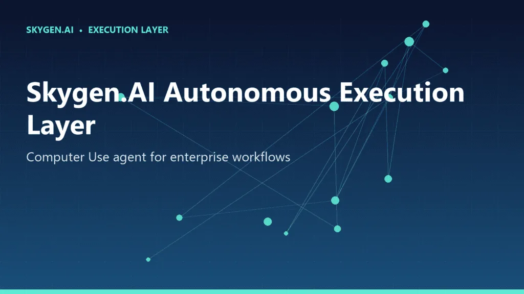 Skygen.AI Autonomous Execution Layer: 7 Critical Facts About the Computer Use Agent 8 Skygen.AI Autonomous Execution Layer 01 hero
