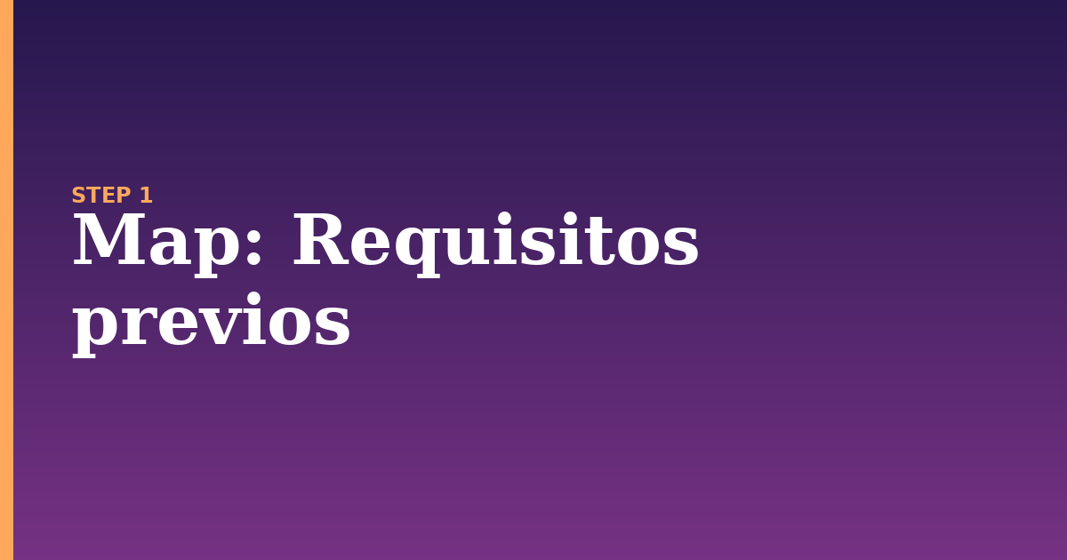 map illustration for: Requisitos previos
