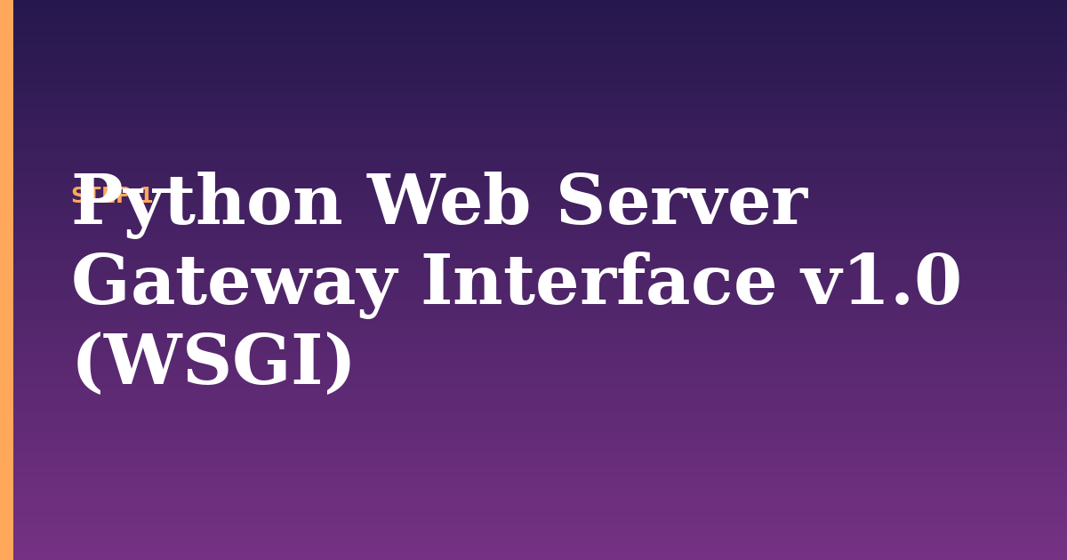 python illustration for: Python Web Server Gateway Interface v1.0 (WSGI)