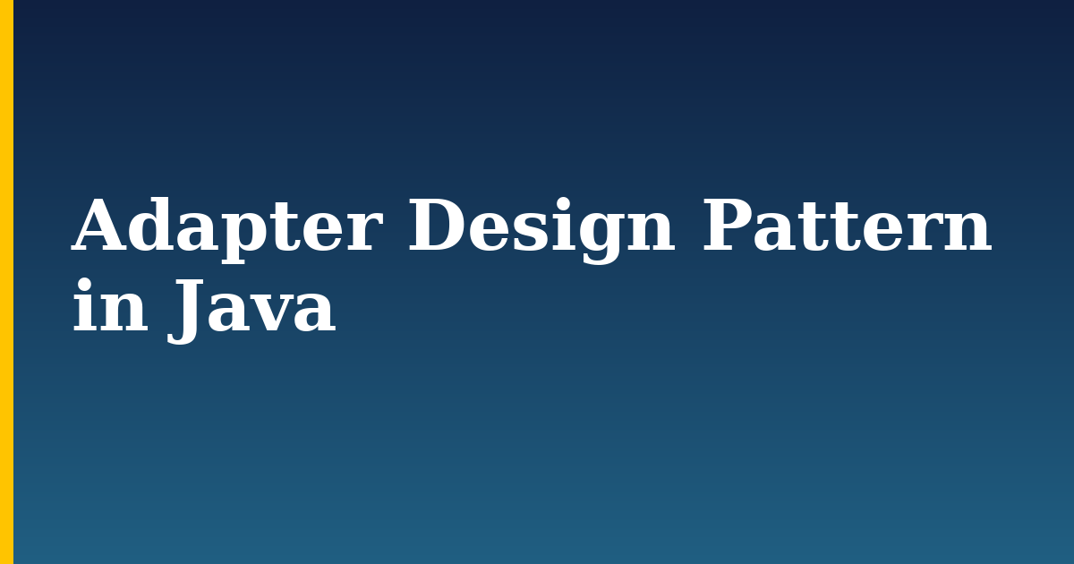 Adapter Design Pattern in Java