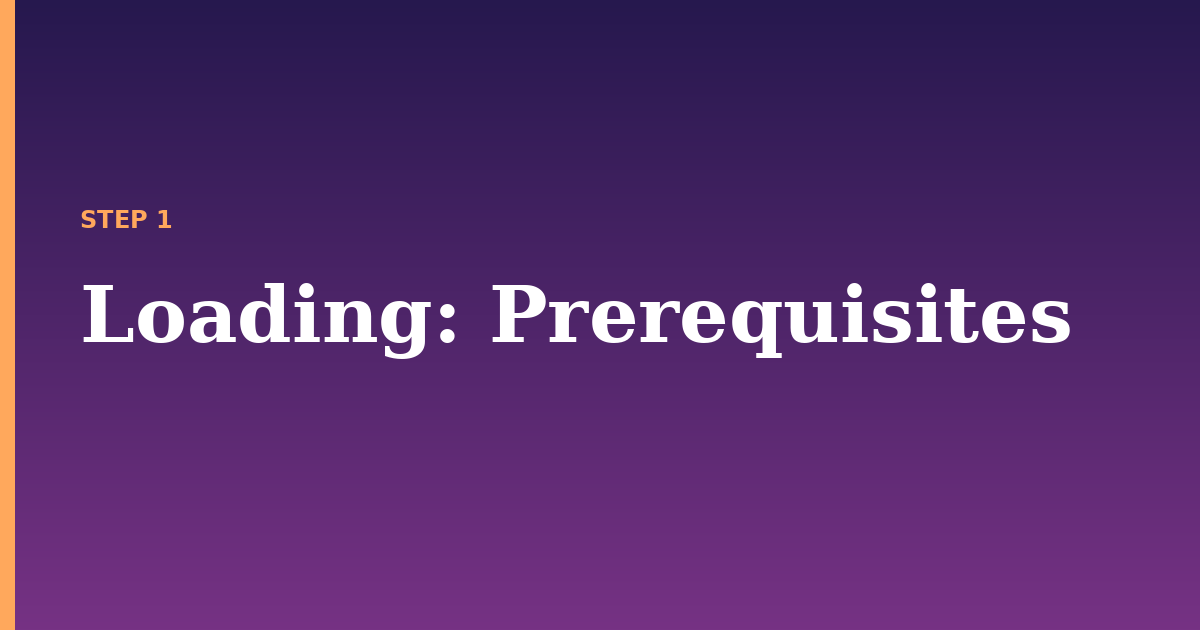 loading illustration for: Prerequisites