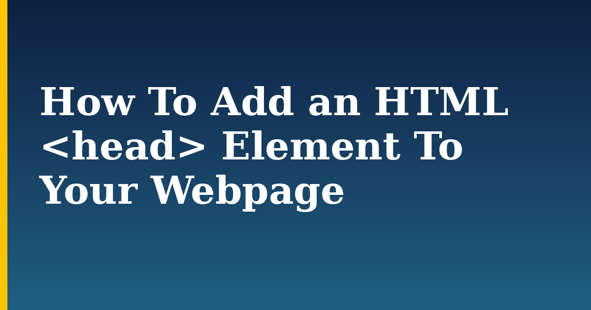 How To Add an HTML  Element To Your Webpage