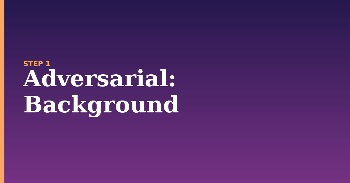 adversarial illustration for: Background