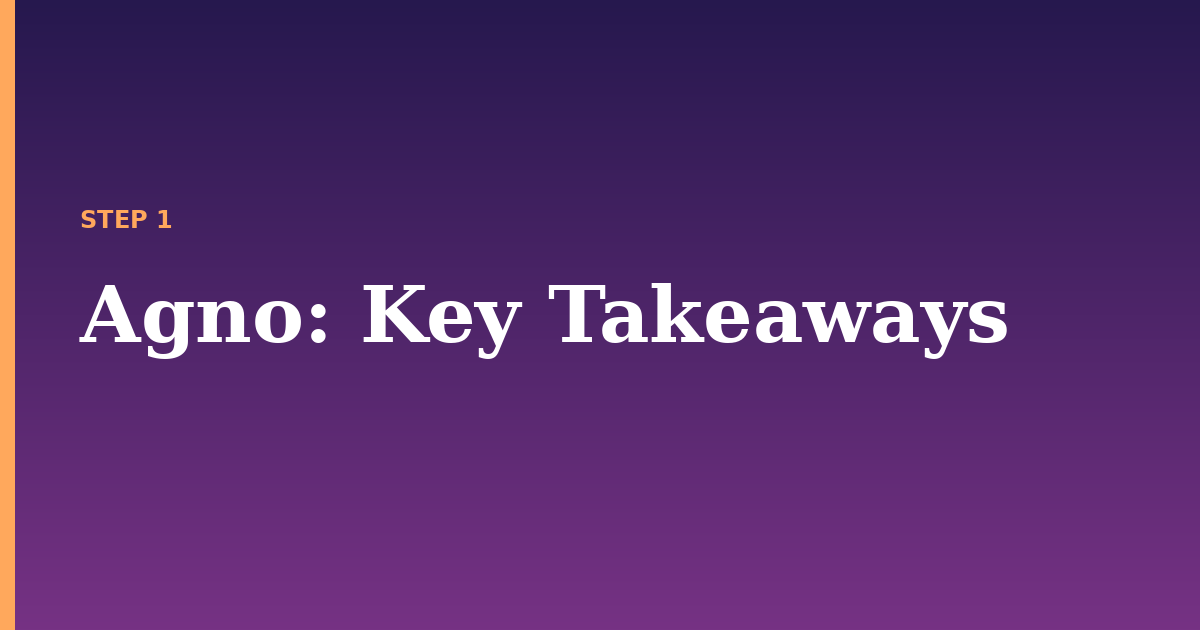 agno illustration for: Key Takeaways