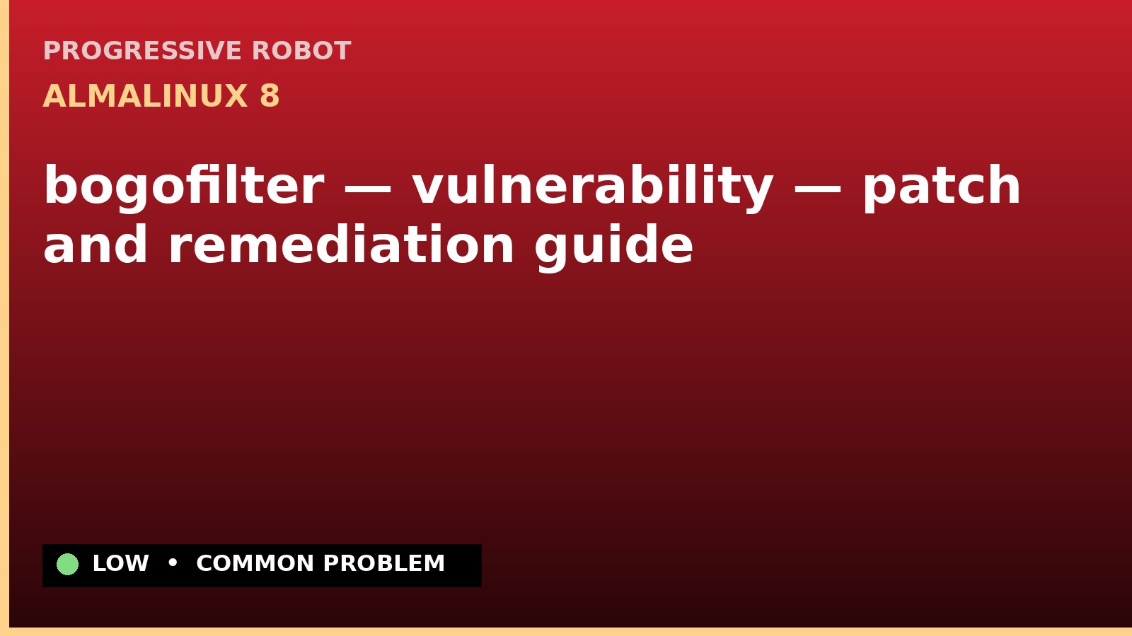 AlmaLinux 8 — bogofilter — vulnerability — patch and remediation guide — diagnosis and fix on AlmaLinux 8