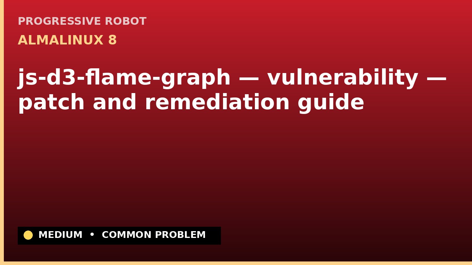 AlmaLinux 8 — js-d3-flame-graph — vulnerability — patch and remediation guide — diagnosis and fix on AlmaLinux 8