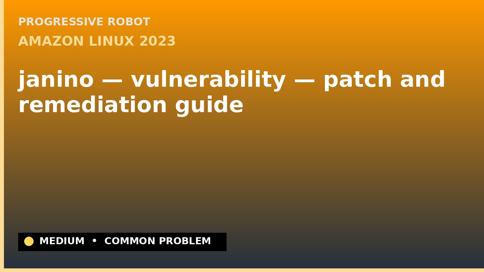 Amazon Linux 2023 — janino — vulnerability — patch and remediation guide — diagnosis and fix on Amazon Linux 2023