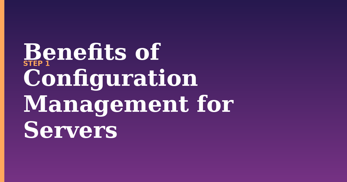 configuration management illustration for: Benefits of Configuration Management for Servers