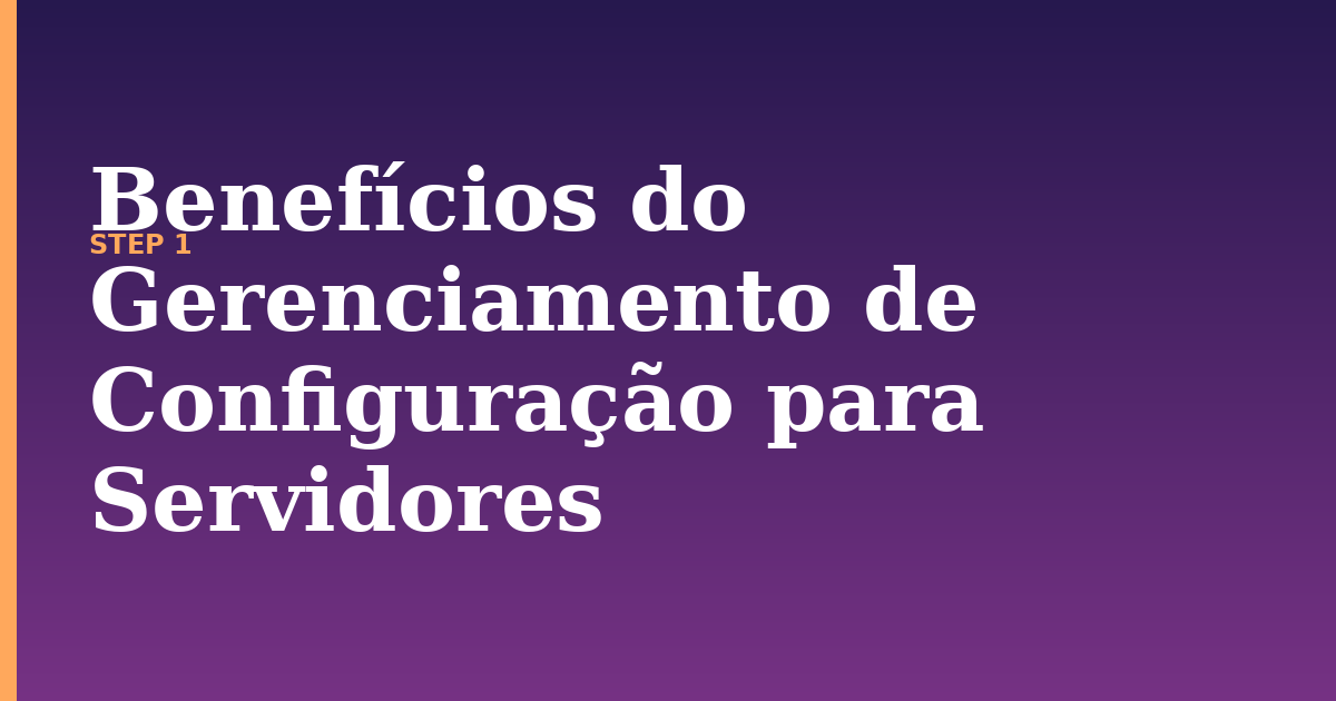 configura illustration for: Benefícios do Gerenciamento de Configuração para Servidores