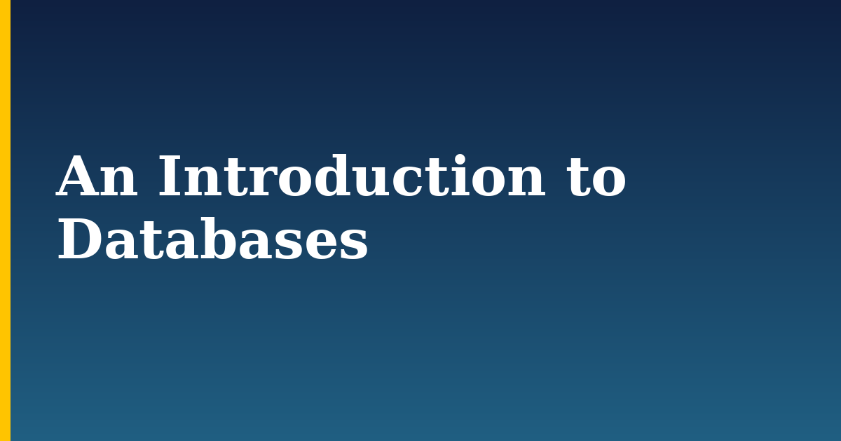 An Introduction to Databases — step-by-step DevOps tutorial on Progressive Robot