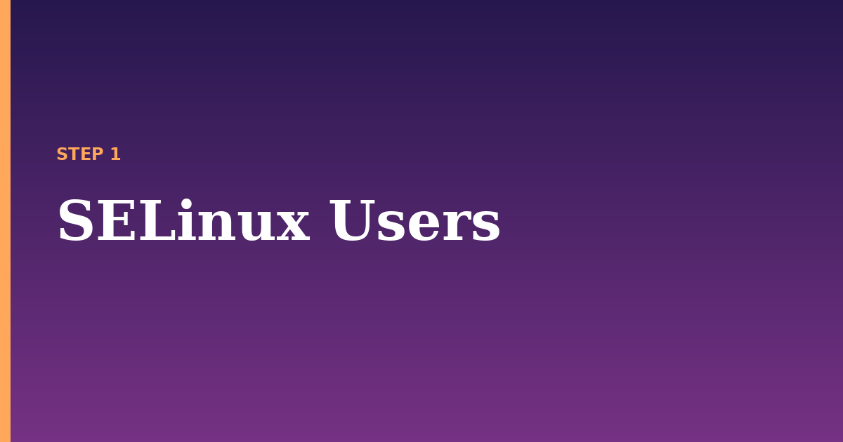 selinux illustration for: SELinux Users