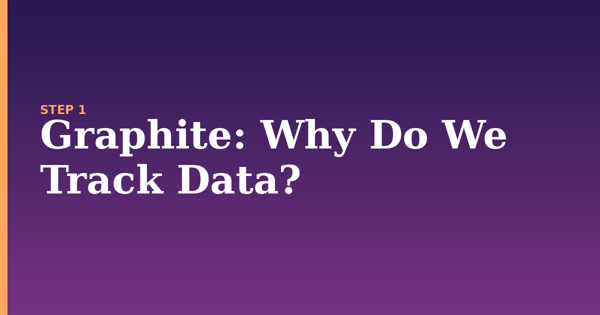 graphite illustration for: Why Do We Track Data?