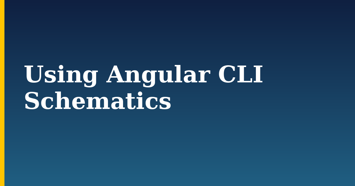 Using Angular CLI Schematics — step-by-step Javascript tutorial on Progressive Robot