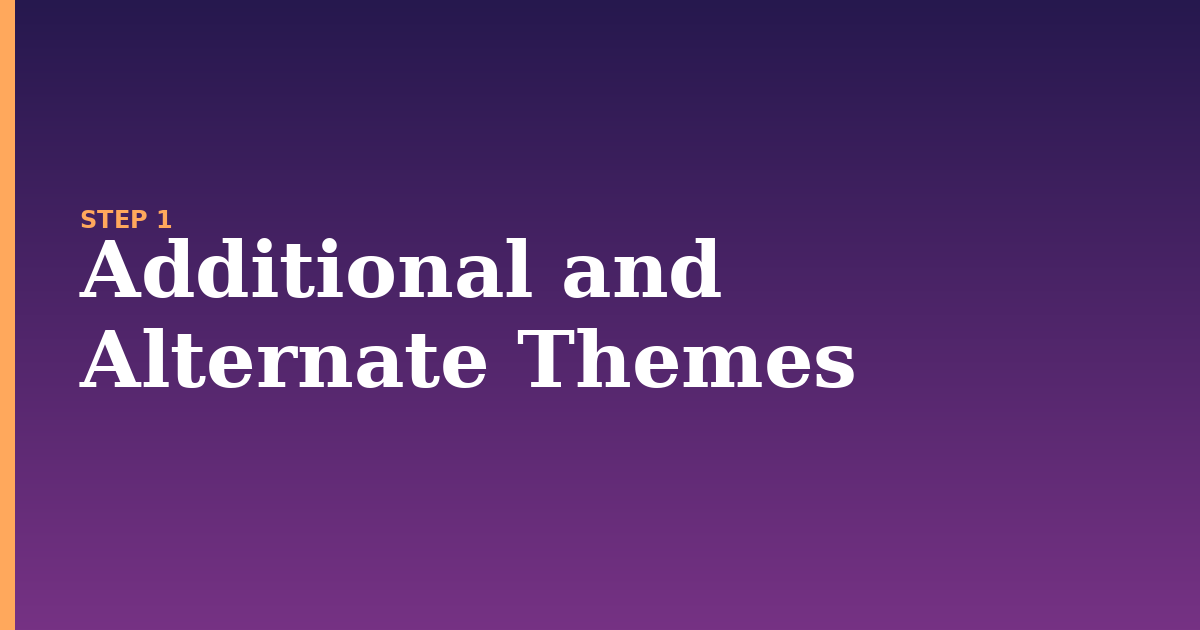 theme illustration for: Additional and Alternate Themes