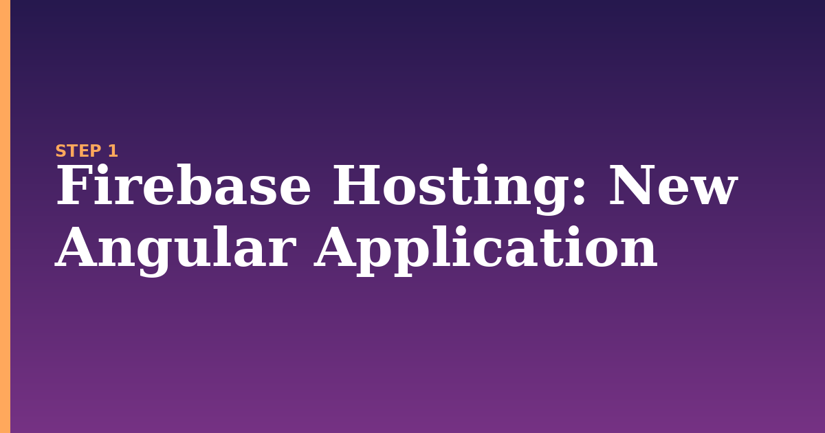 firebase hosting illustration for: New Angular Application