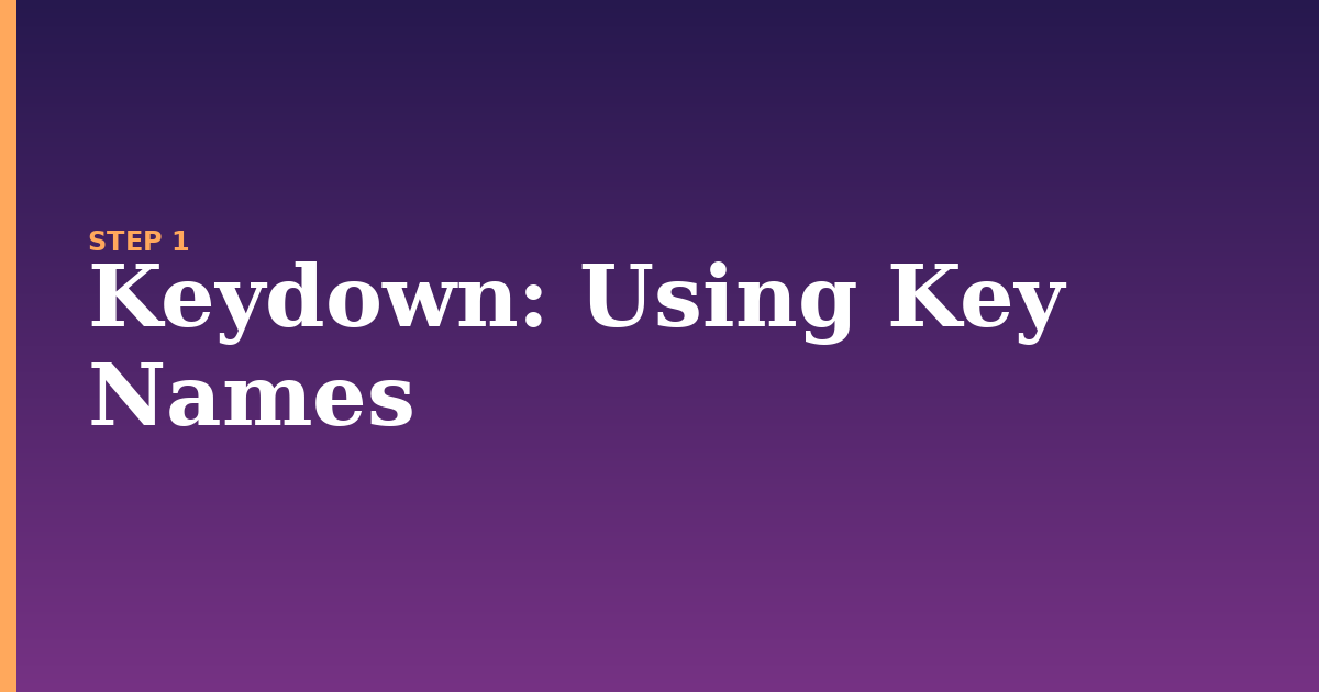 keydown illustration for: Using Key Names