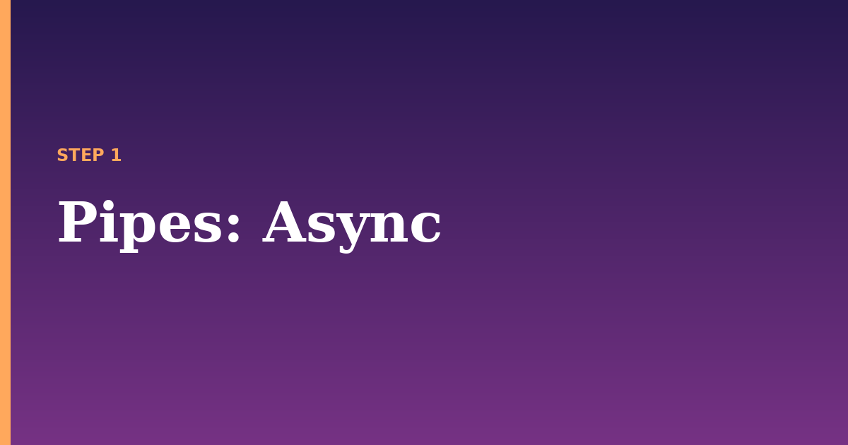 pipes illustration for: Async
