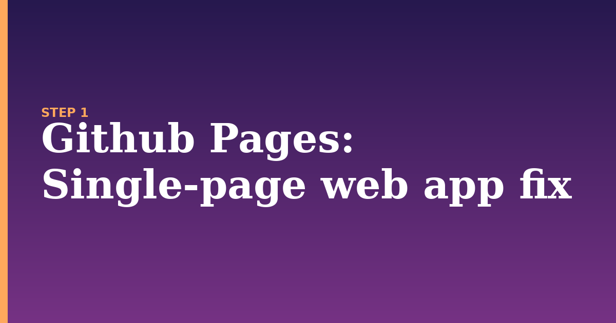 github pages illustration for: Single-page web app fix