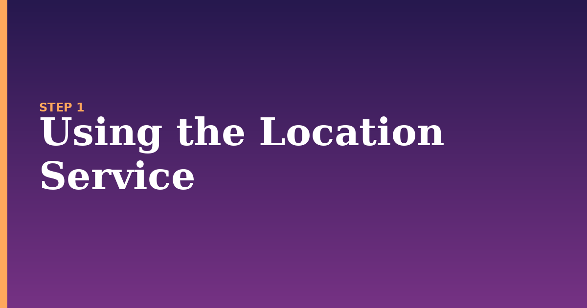location service illustration for: Using the Location Service