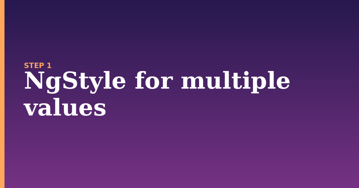 style illustration for: NgStyle for multiple values
