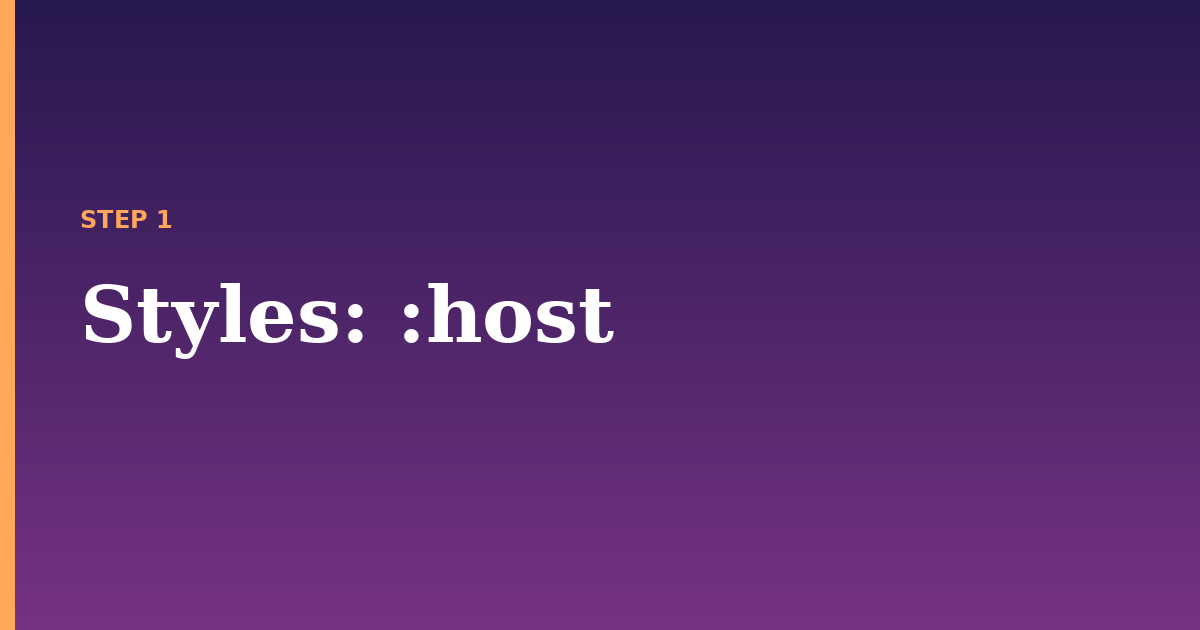 styles illustration for: :host