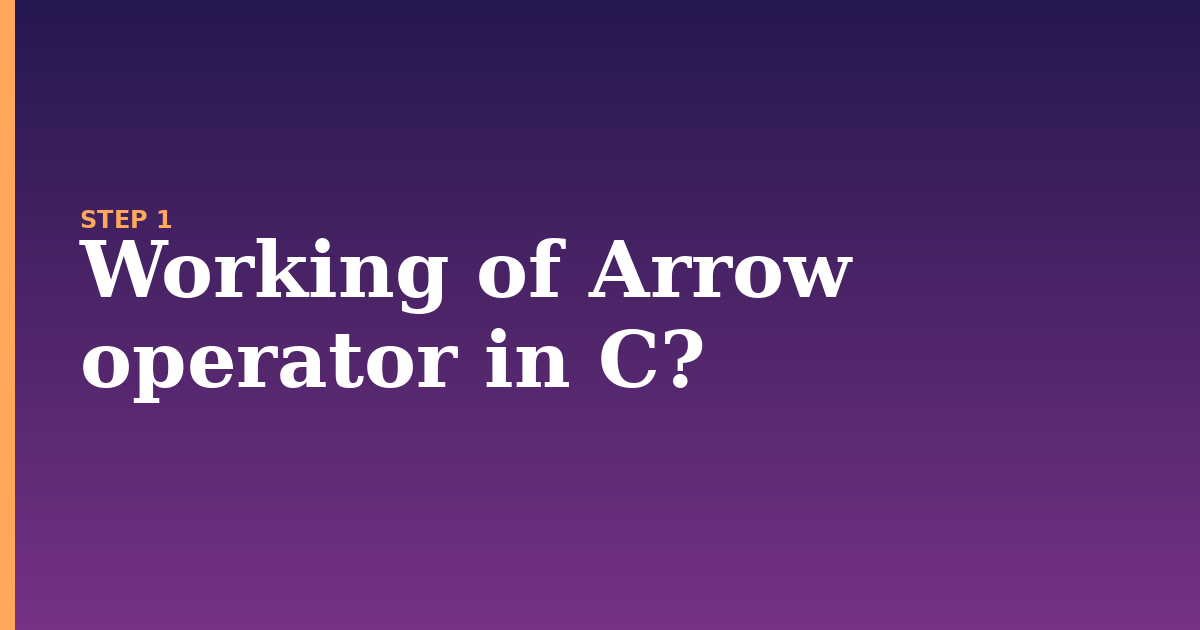 arrow operator illustration for: Working of Arrow operator in C?