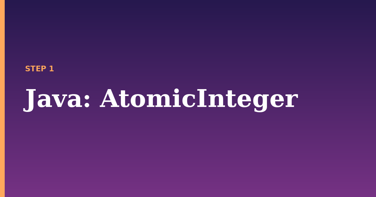 java illustration for: AtomicInteger