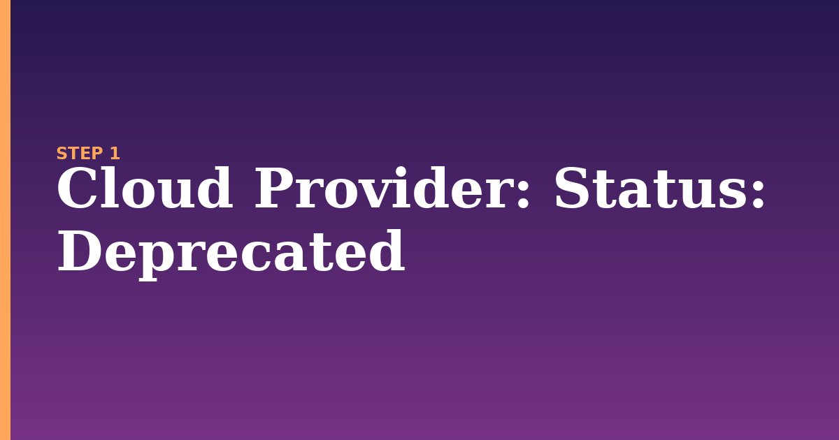 cloud provider illustration for: Status: Deprecated