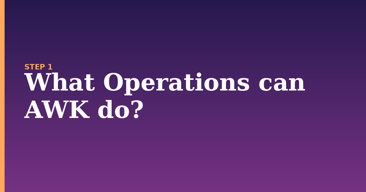 awk illustration for: What Operations can AWK do?