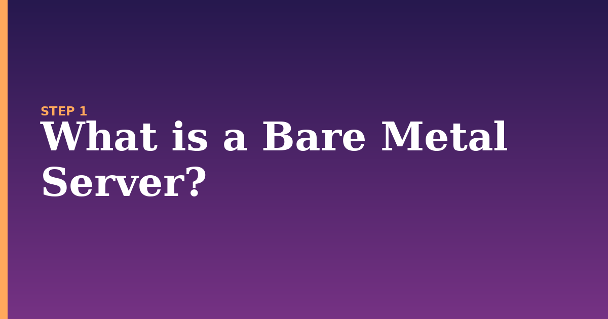 bare metal illustration for: What is a Bare Metal Server?