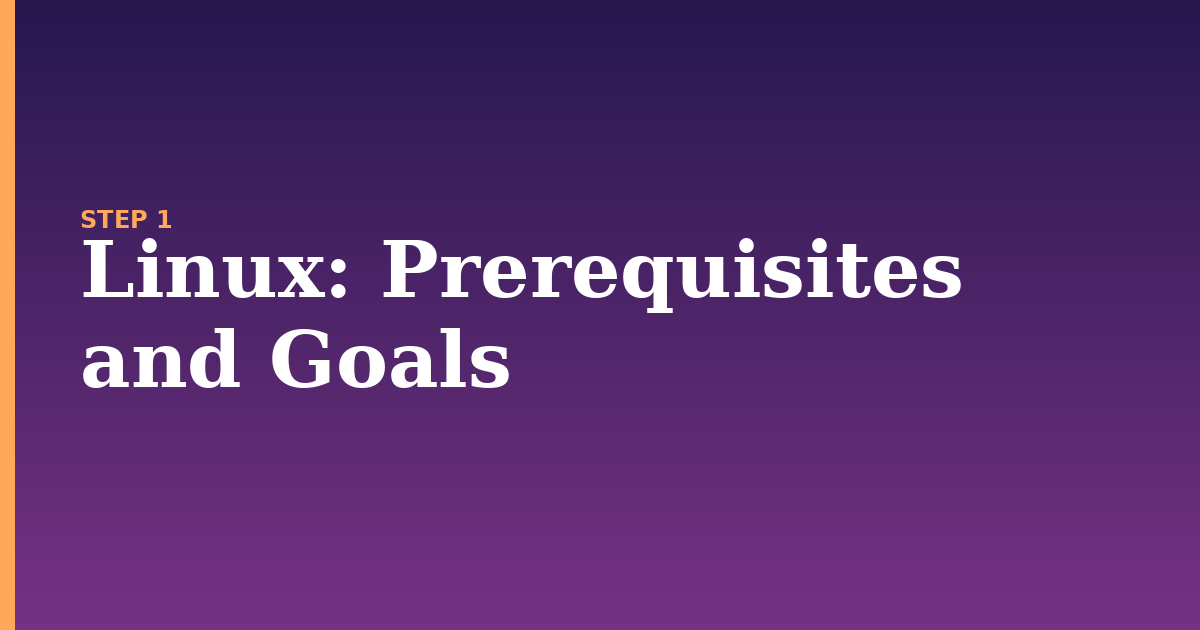 linux illustration for: Prerequisites and Goals