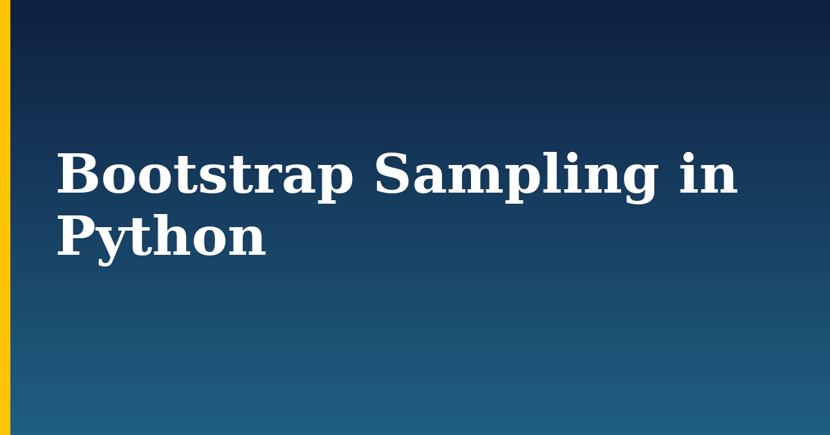 Bootstrap Sampling in Python