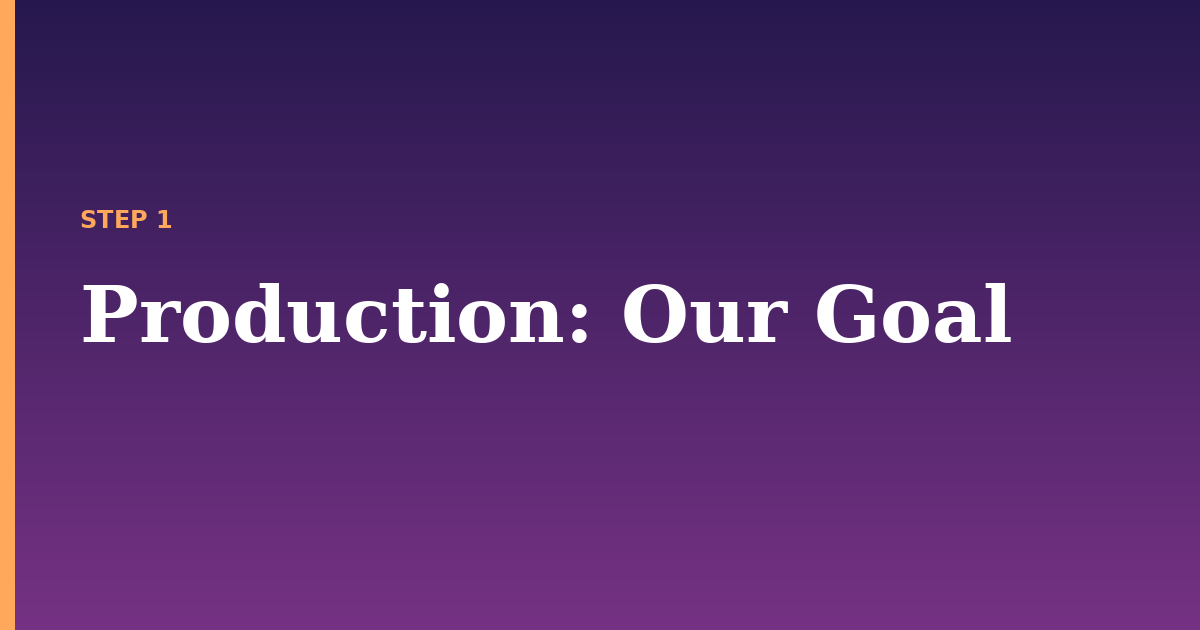 production illustration for: Our Goal