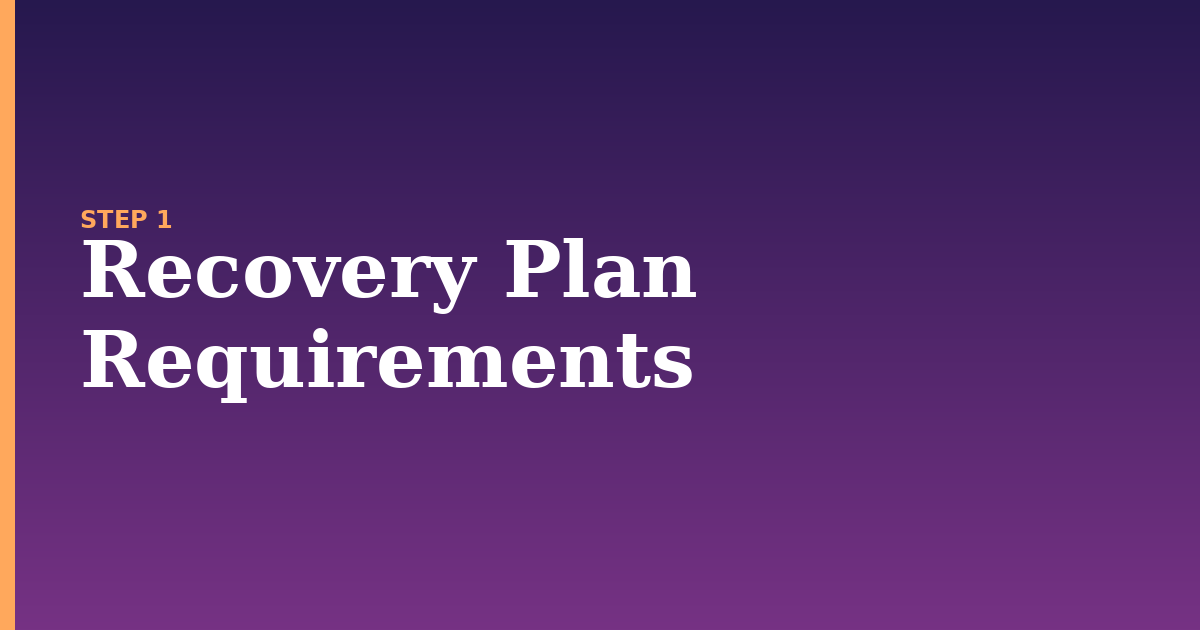 recovery illustration for: Recovery Plan Requirements