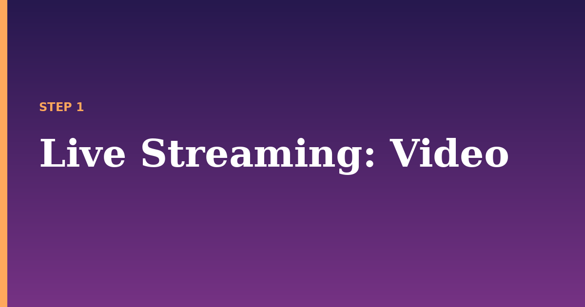 live streaming illustration for: Video